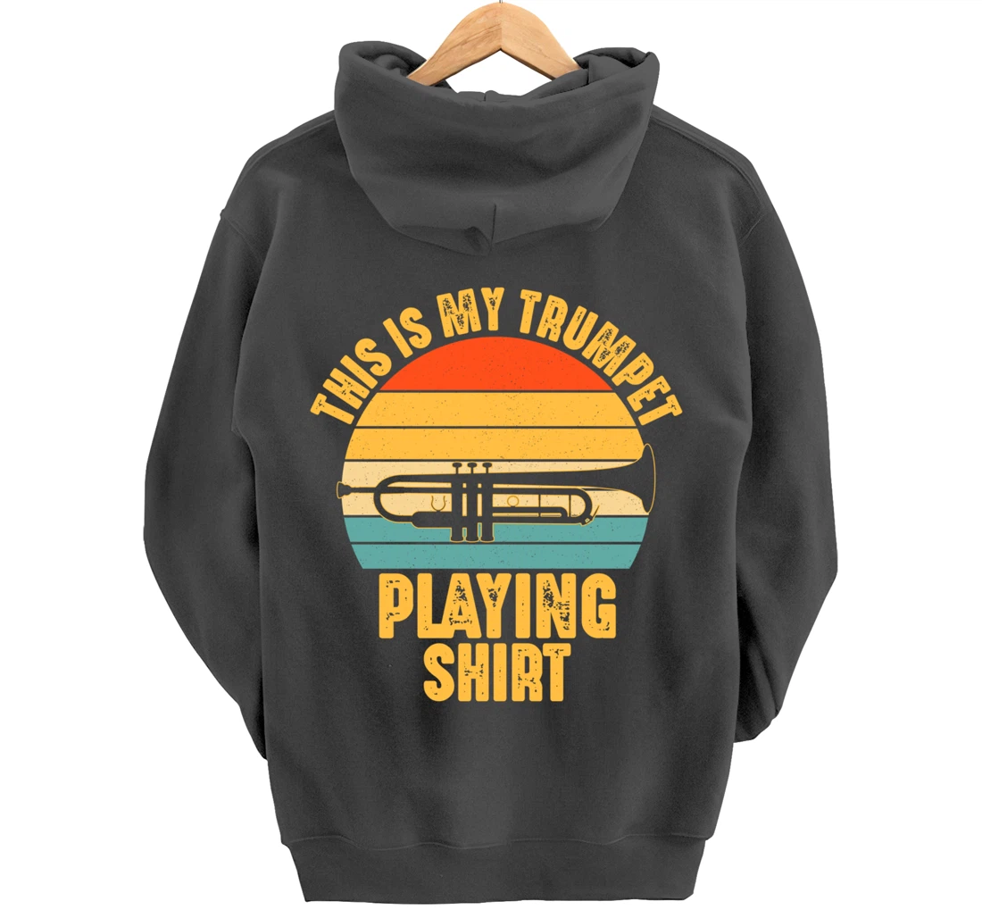 Musical Instrument Player This is My Trumpet Funny Gift Pullover Hoodie