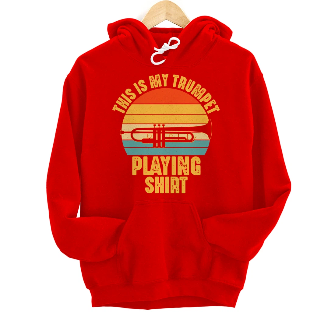 Musical Instrument Player This is My Trumpet Funny Gift Pullover Hoodie
