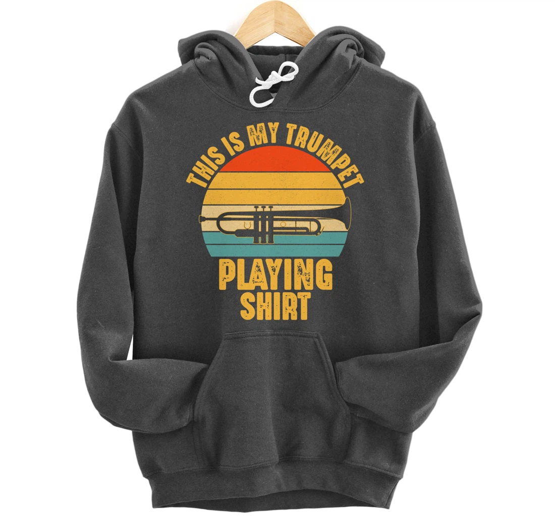 Musical Instrument Player This is My Trumpet Funny Gift Pullover Hoodie