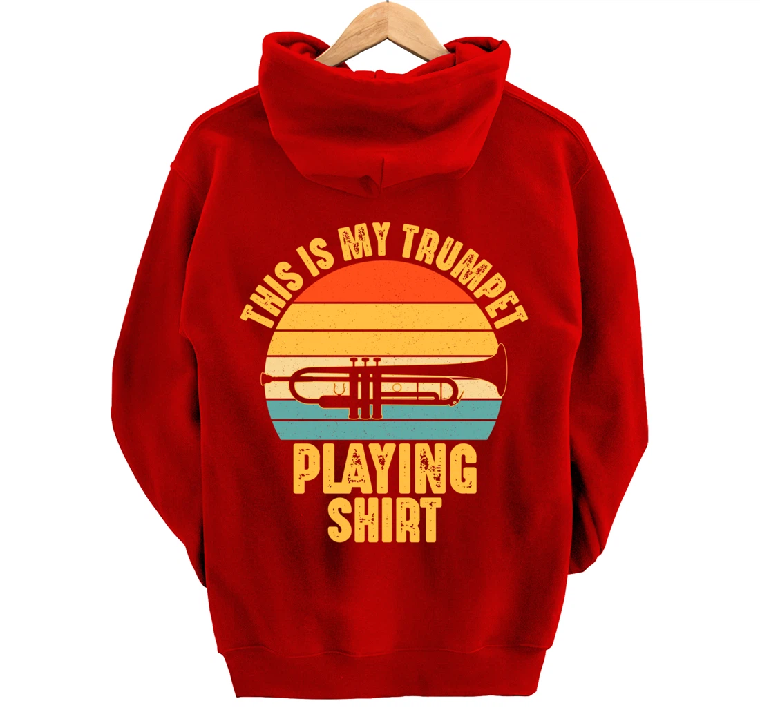 Musical Instrument Player This is My Trumpet Funny Gift Pullover Hoodie