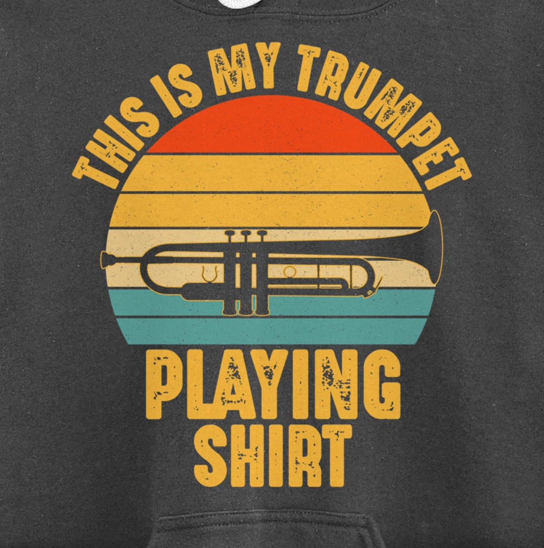 Musical Instrument Player This is My Trumpet Funny Gift Pullover Hoodie