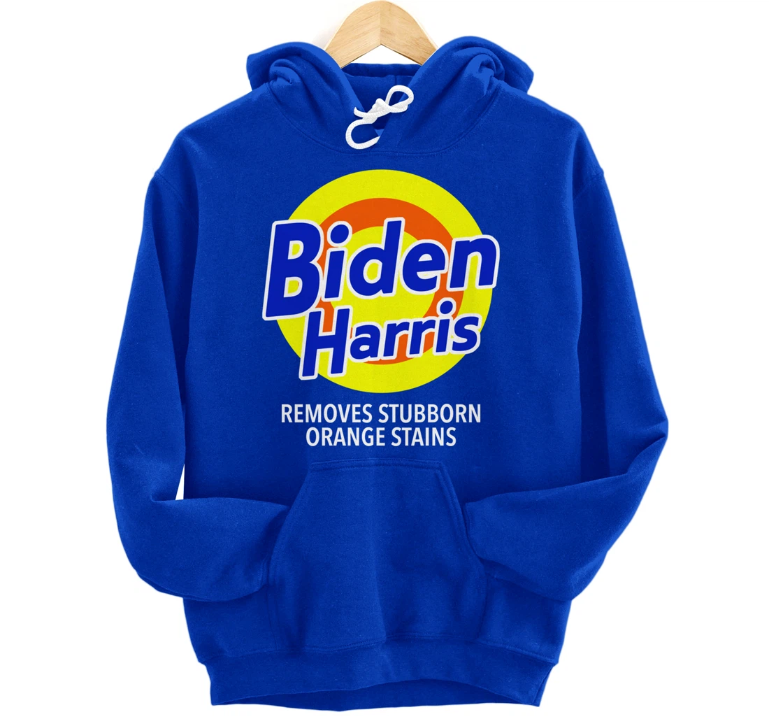 Biden Harris Removes Stubborn Orange Stains Vote Anti-Trump Pullover Hoodie