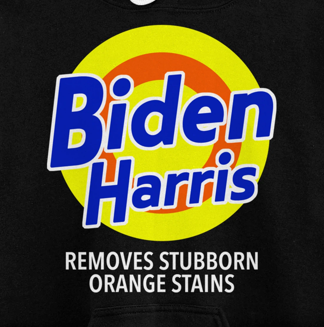 Biden Harris Removes Stubborn Orange Stains Vote Anti-Trump Pullover Hoodie