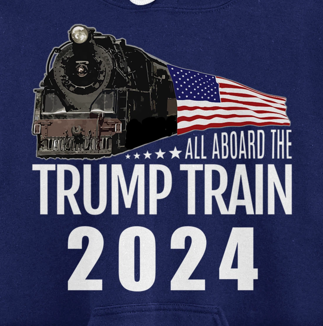 All Aboard the Trump Train 2024 American Flag Pullover Hoodie