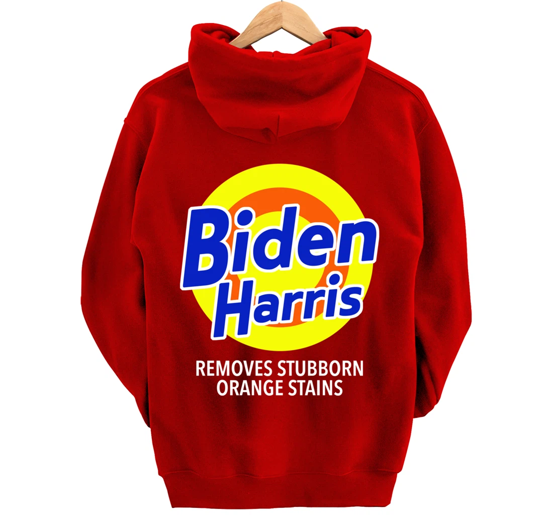 Biden Harris Removes Stubborn Orange Stains Vote Anti-Trump Pullover Hoodie