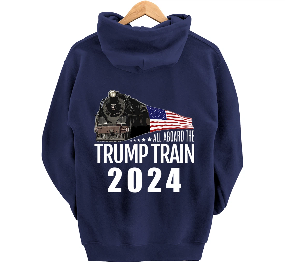 All Aboard the Trump Train 2024 American Flag Pullover Hoodie