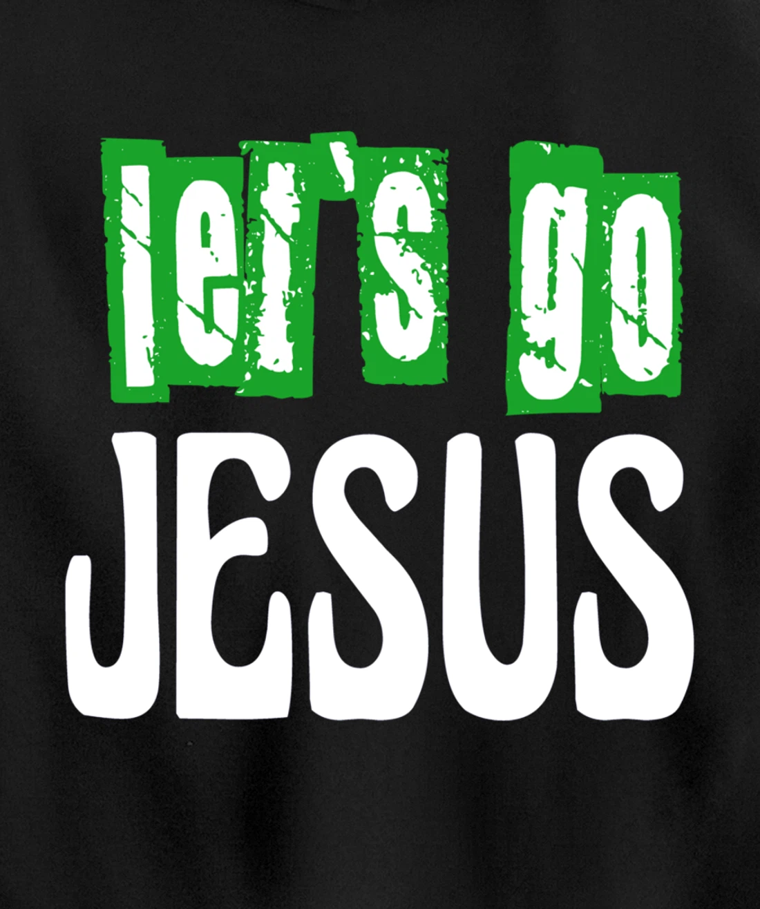 Let`s go Jesus / Bible / Church / God Pullover Hoodie