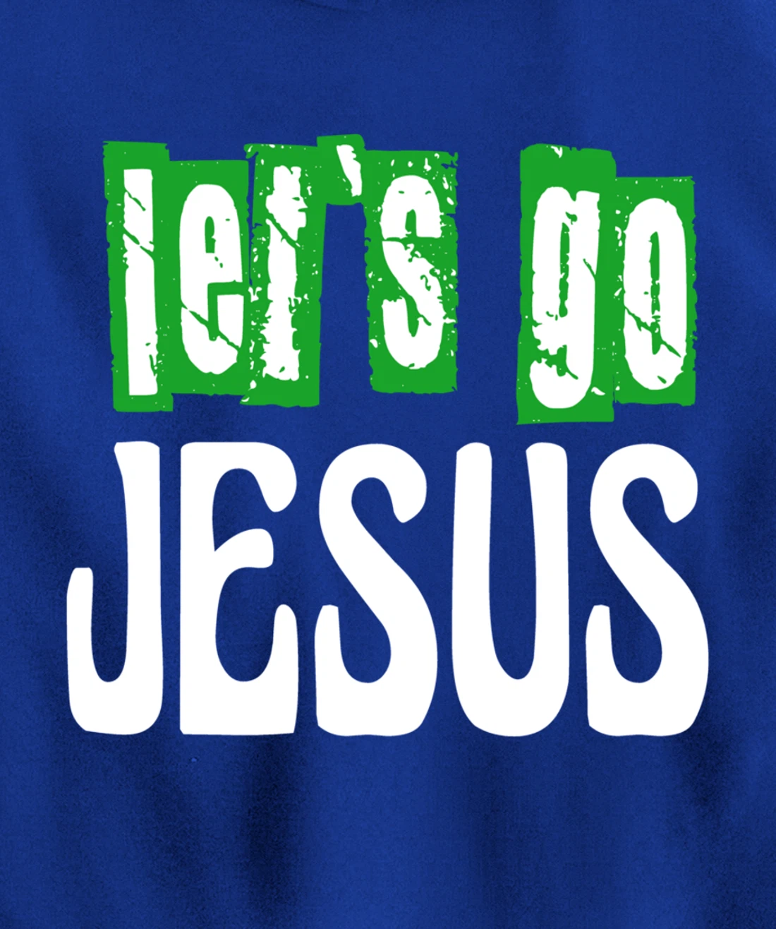 Let`s go Jesus / Bible / Church / God Pullover Hoodie