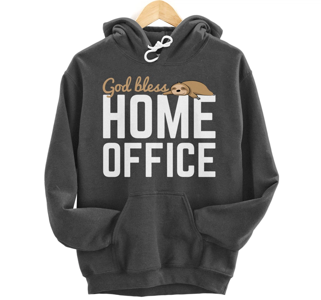 God Bless Home Home Office Sloth For Students Pullover Hoodie
