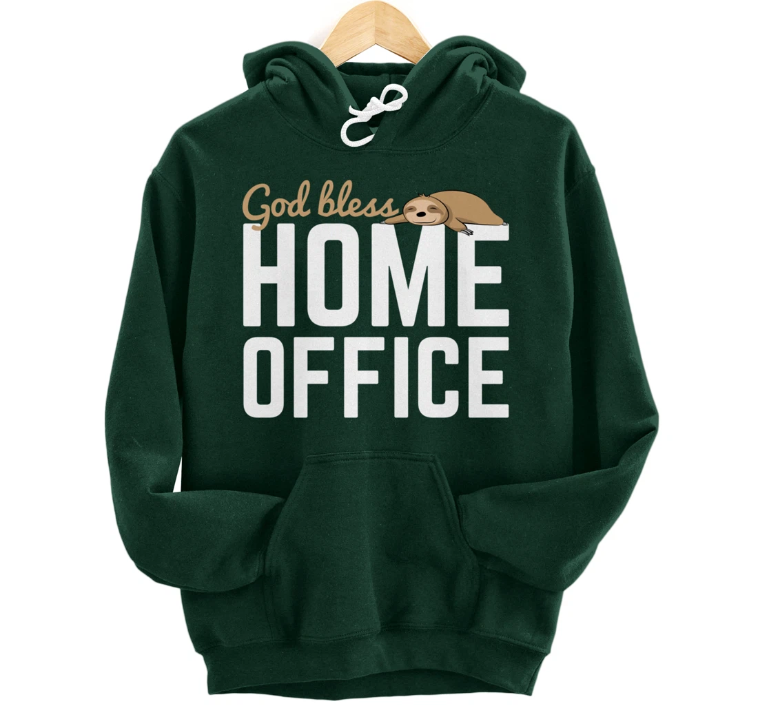 God Bless Home Home Office Sloth For Students Pullover Hoodie
