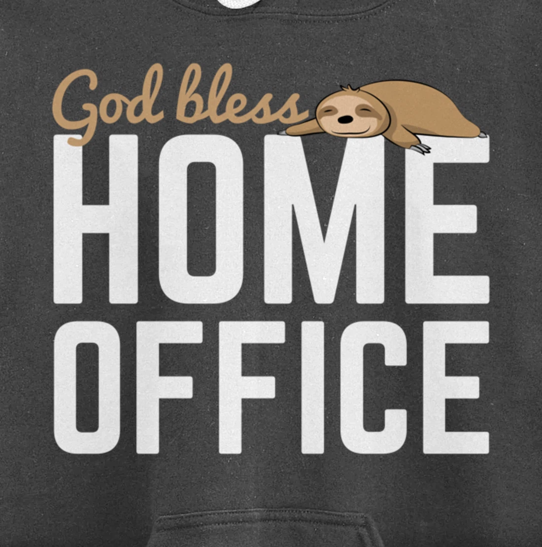 God Bless Home Home Office Sloth For Students Pullover Hoodie