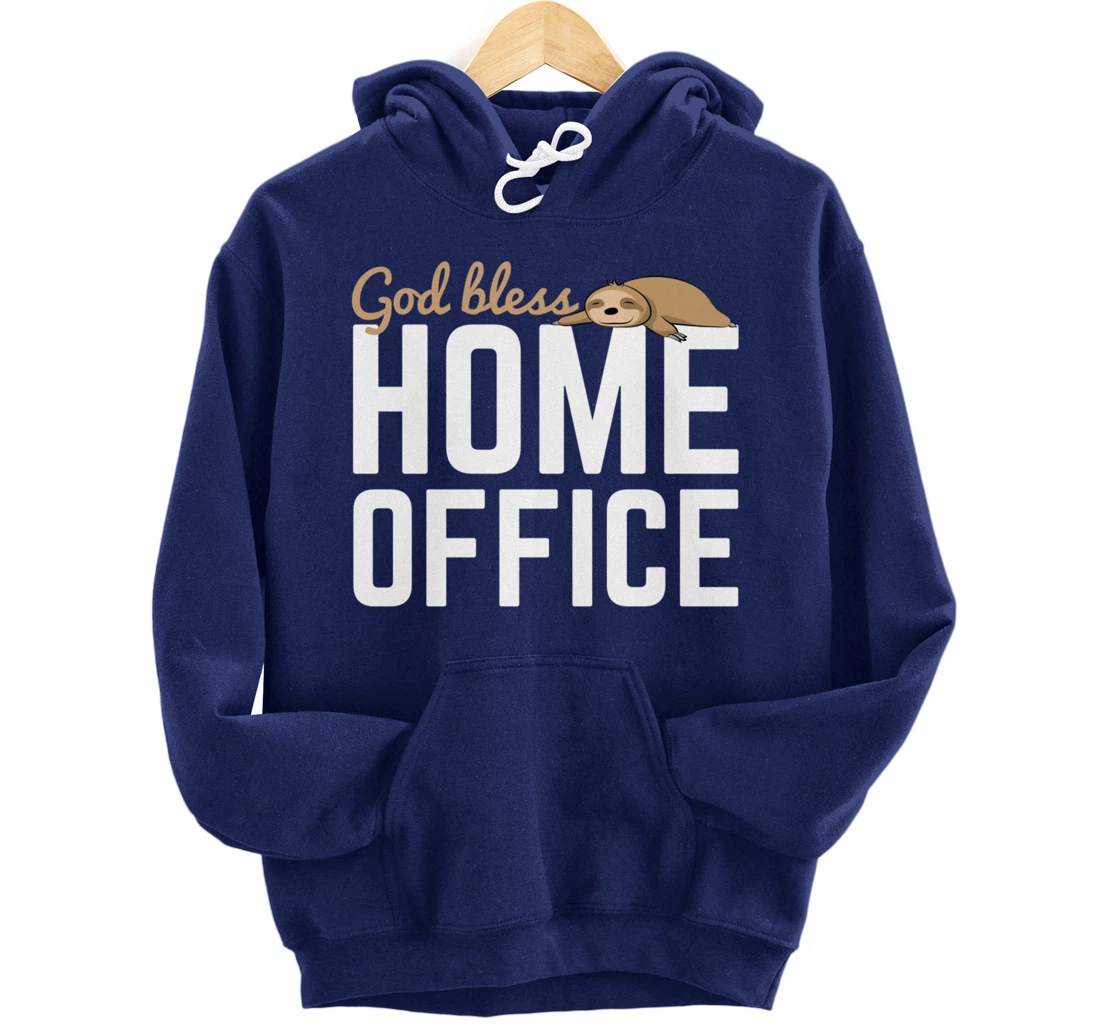 God Bless Home Home Office Sloth For Students Pullover Hoodie