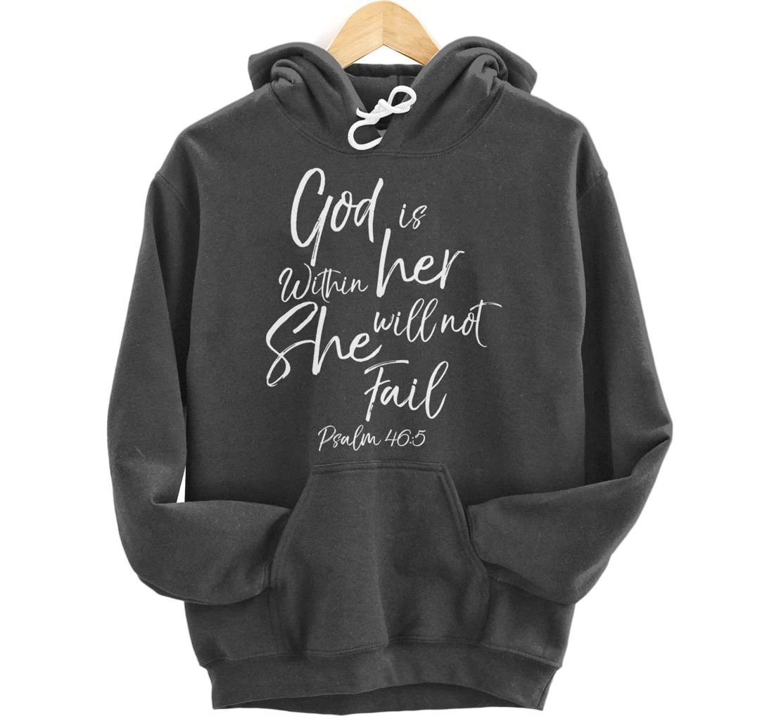 God is Within Her Christian Woman Bible Verse Proverbs Jesus Pullover Hoodie