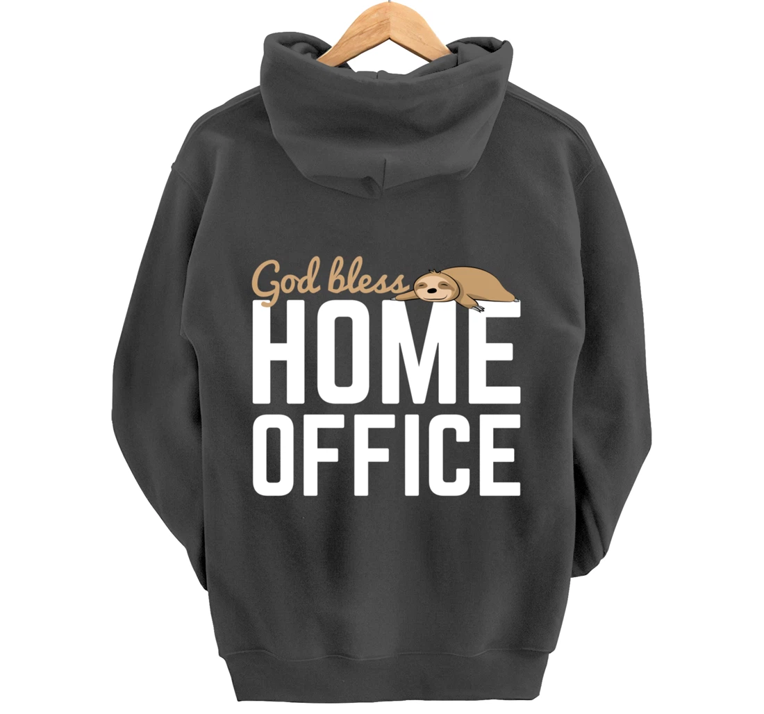 God Bless Home Home Office Sloth For Students Pullover Hoodie
