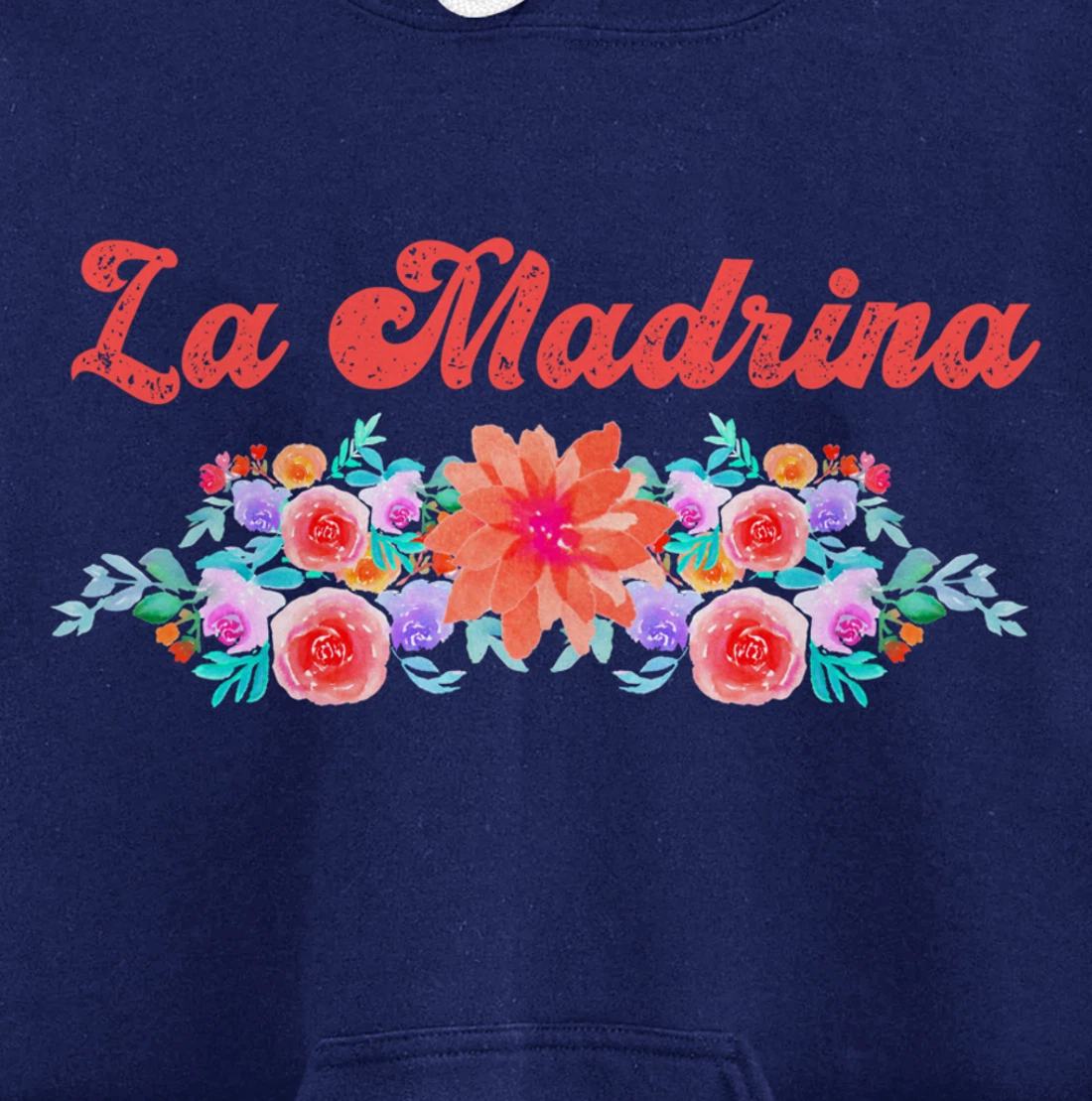 Madrina Gift For Godmother - Worlds Best La Madrina Pullover Hoodie