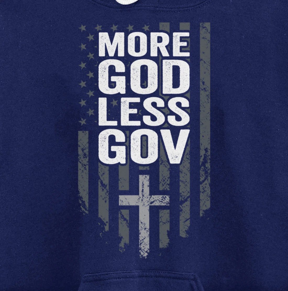More God Less Gov - Patriotic Christian Anti Government USA Pullover Hoodie