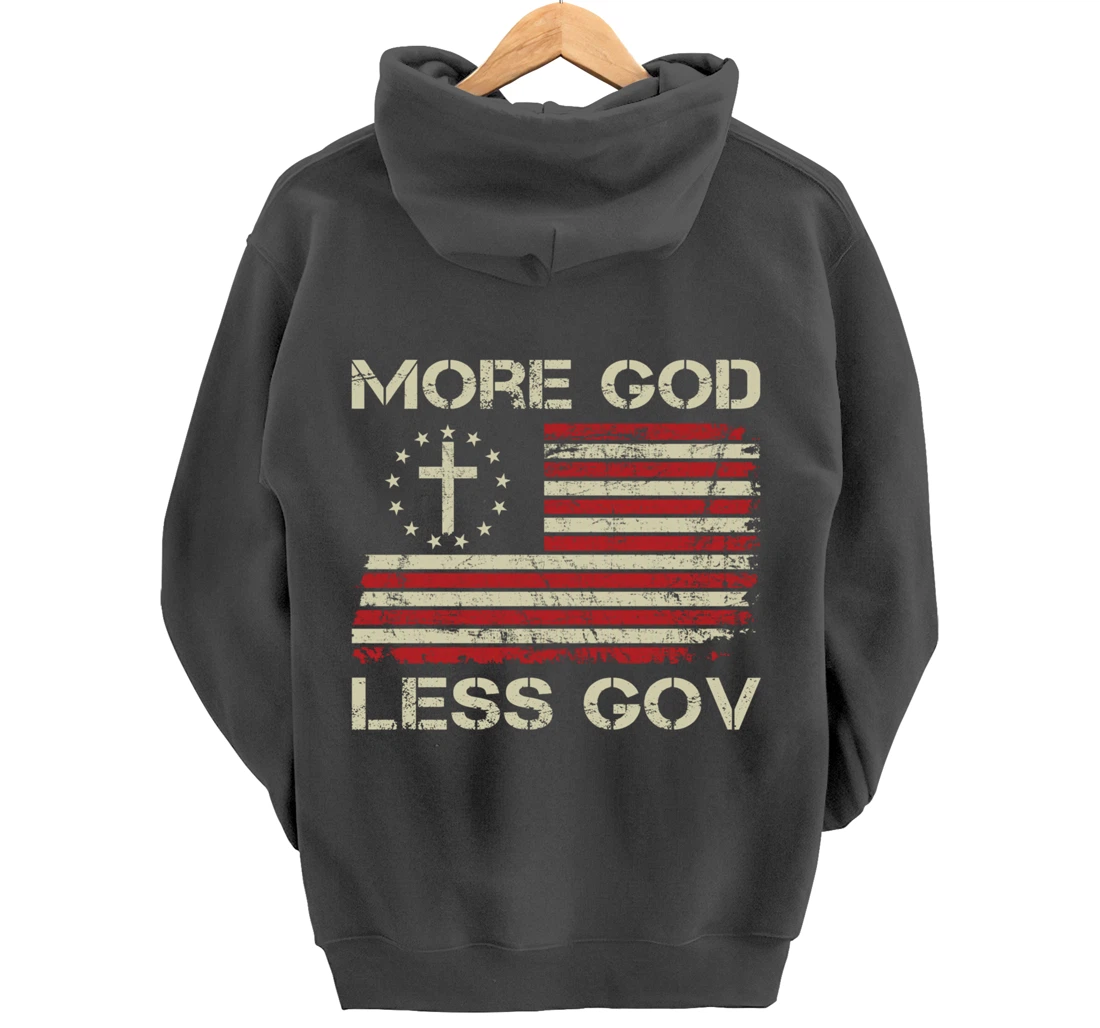 More God Less Gov - Patriotic Christian USA Anti Government Pullover Hoodie