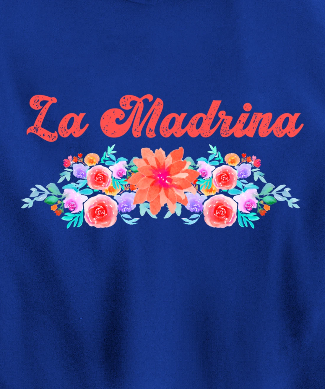 Madrina Gift For Godmother - Worlds Best La Madrina Pullover Hoodie