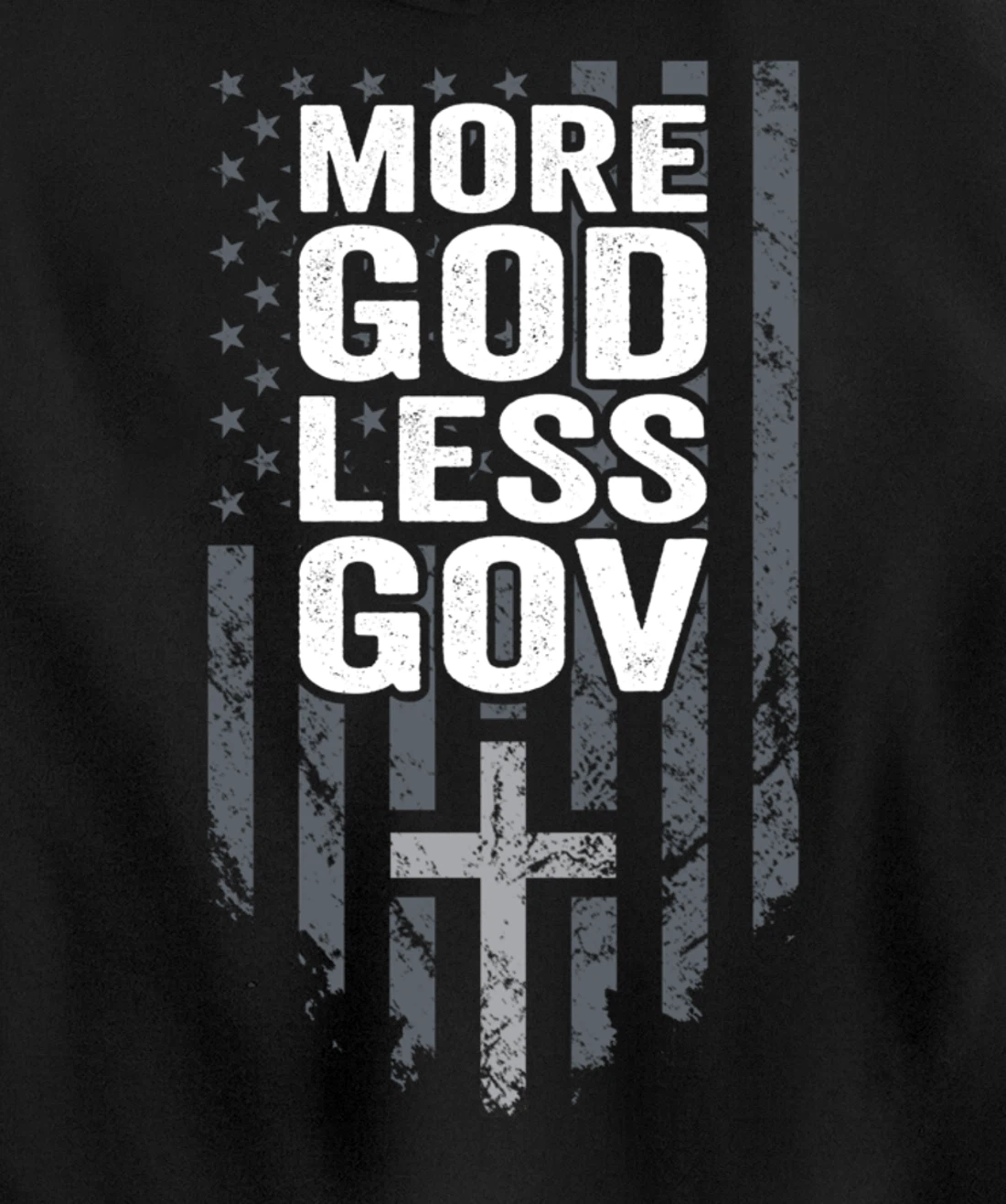 More God Less Gov - Patriotic Christian Anti Government USA Pullover Hoodie