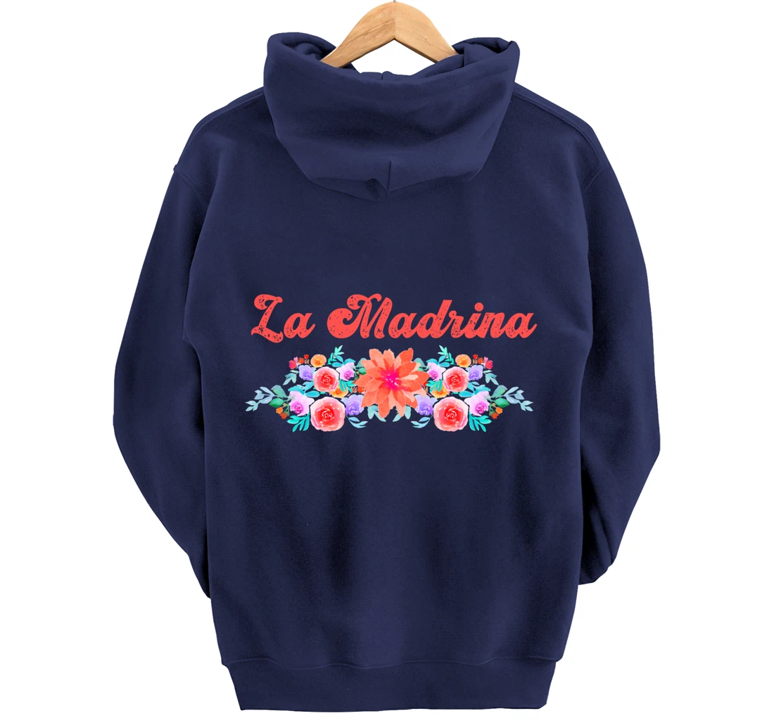 Madrina Gift For Godmother - Worlds Best La Madrina Pullover Hoodie