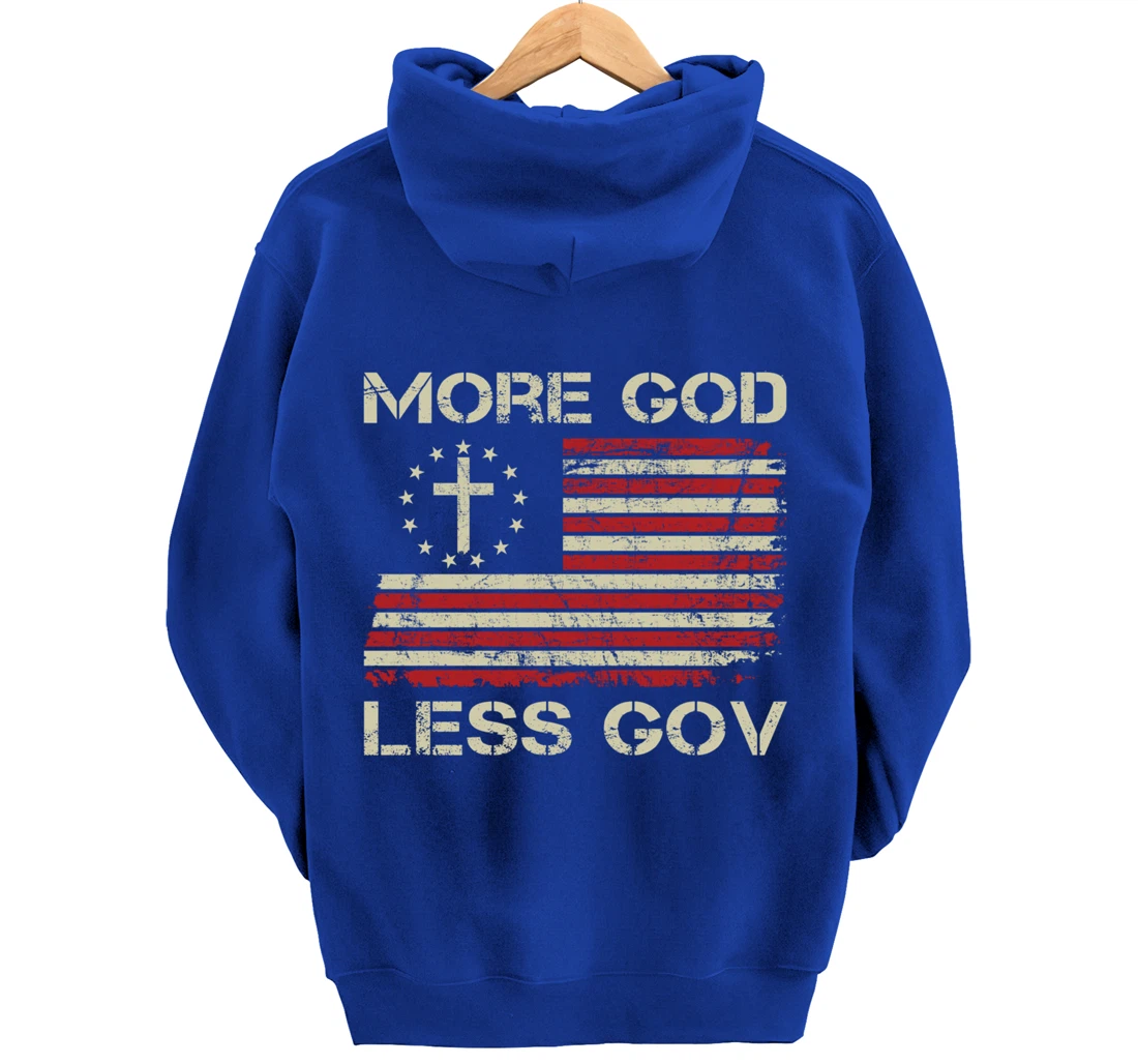 More God Less Gov - Patriotic Christian USA Anti Government Pullover Hoodie