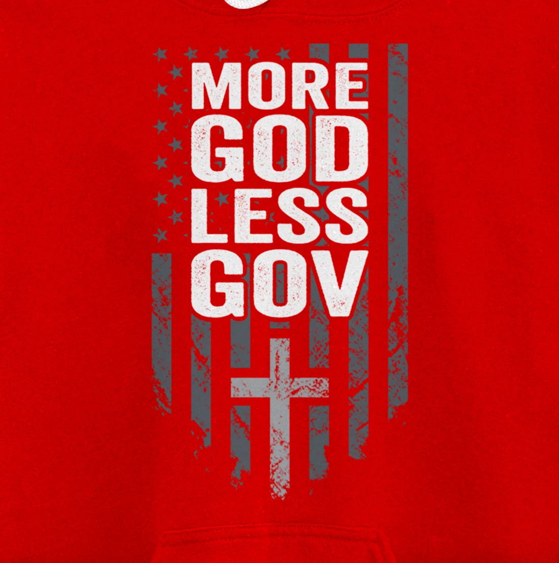 More God Less Gov - Patriotic Christian Anti Government USA Pullover Hoodie