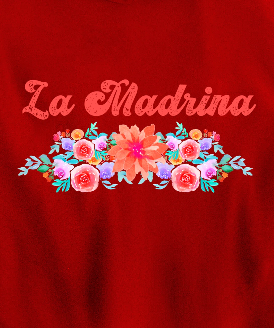 Madrina Gift For Godmother - Worlds Best La Madrina Pullover Hoodie