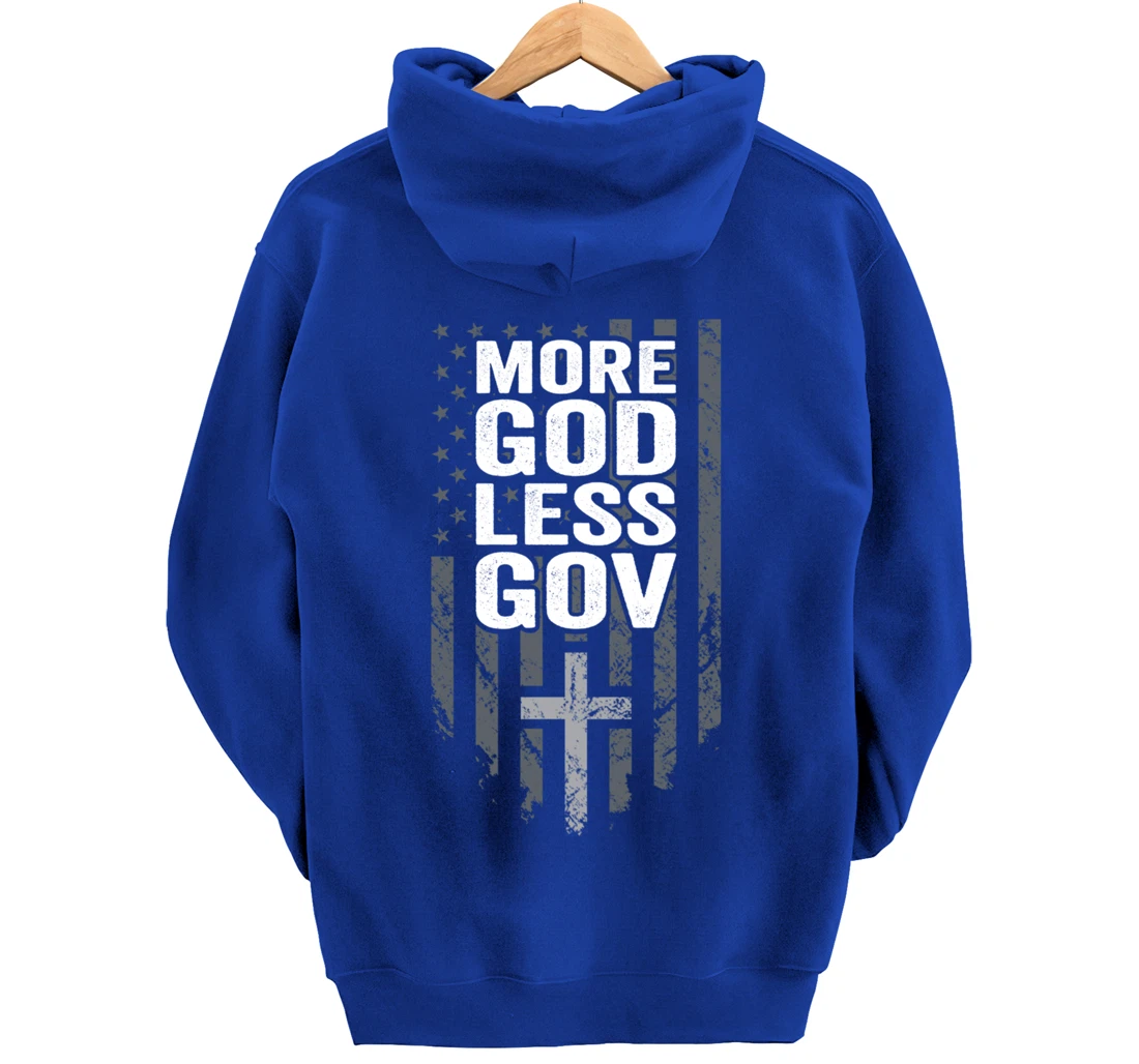 More God Less Gov - Patriotic Christian Anti Government USA Pullover Hoodie