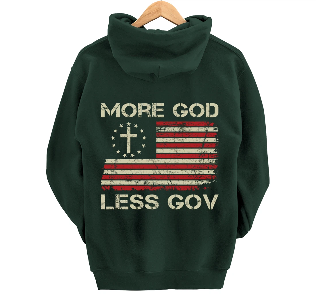 More God Less Gov - Patriotic Christian USA Anti Government Pullover Hoodie
