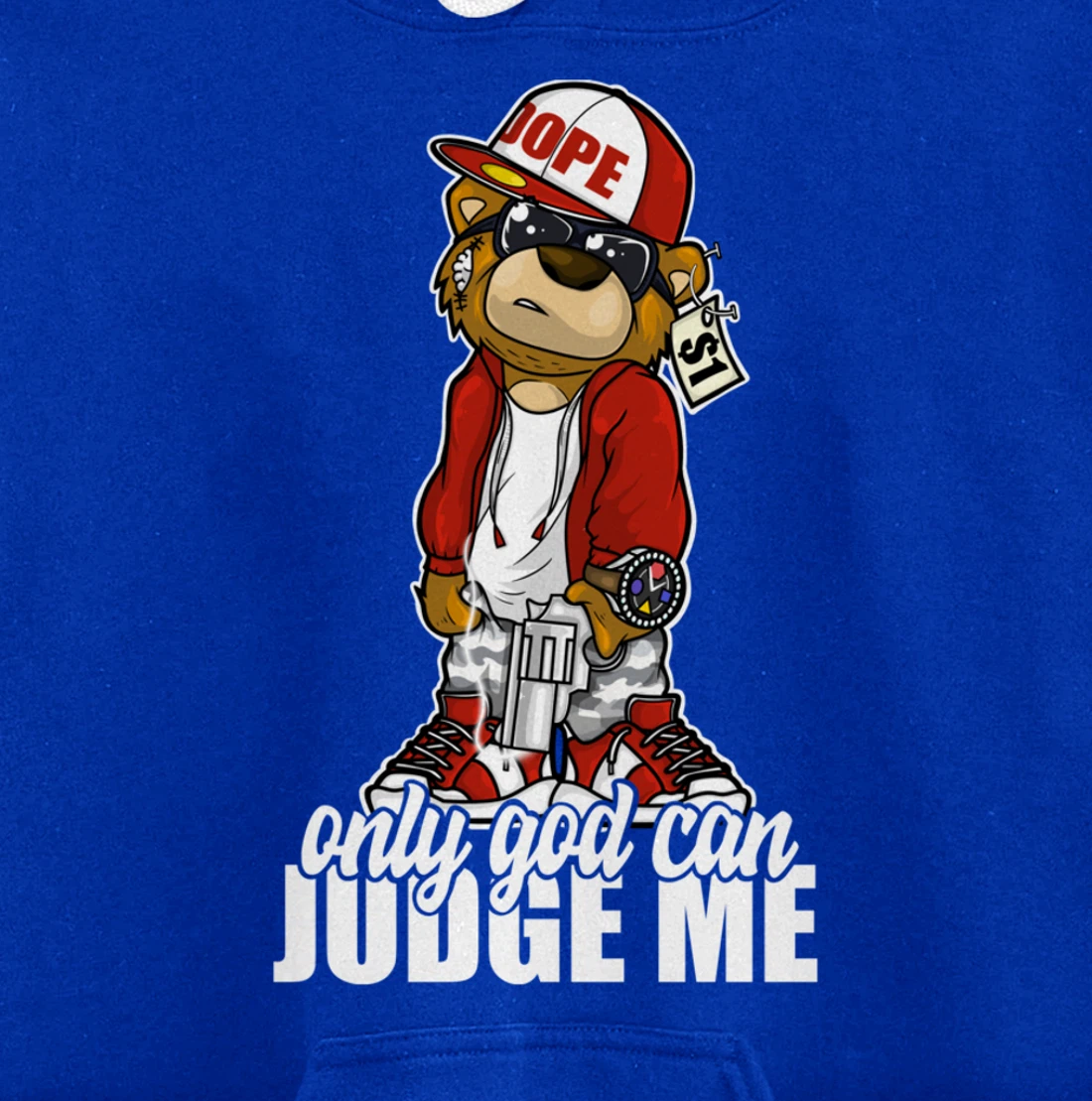Only God Can Judge Me Hip Hop Teddy Christian Religion Gift Pullover Hoodie