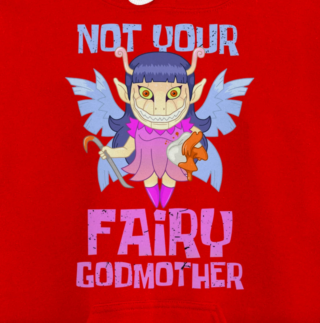 Not Your Fairy Godmother Fairy Pullover Hoodie