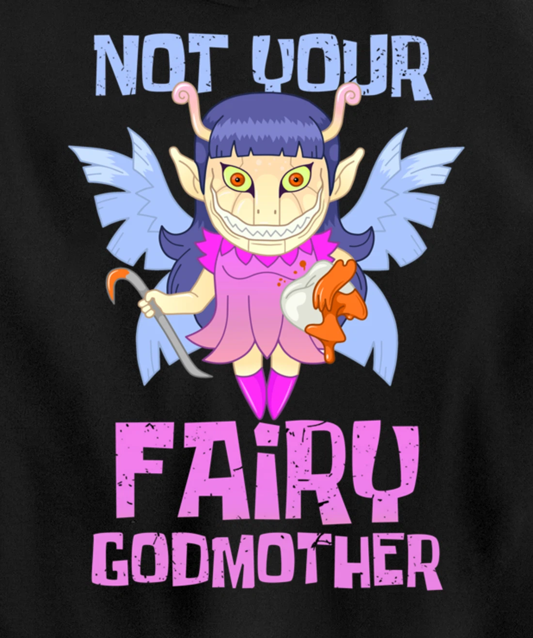 Not Your Fairy Godmother Fairy Pullover Hoodie