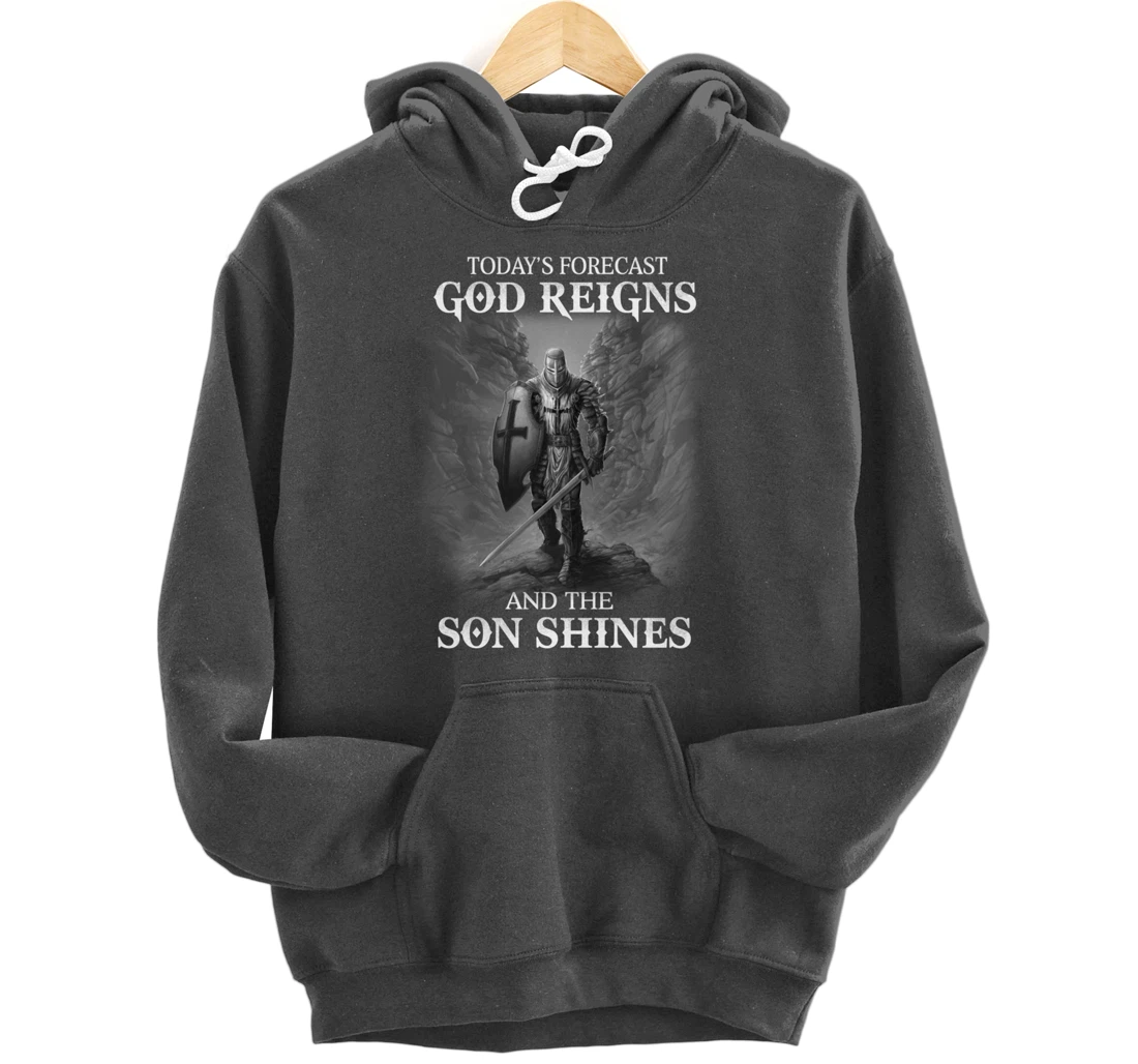 Christian Knight Templar Warrior Of God Reigns The Son Shine Pullover Hoodie