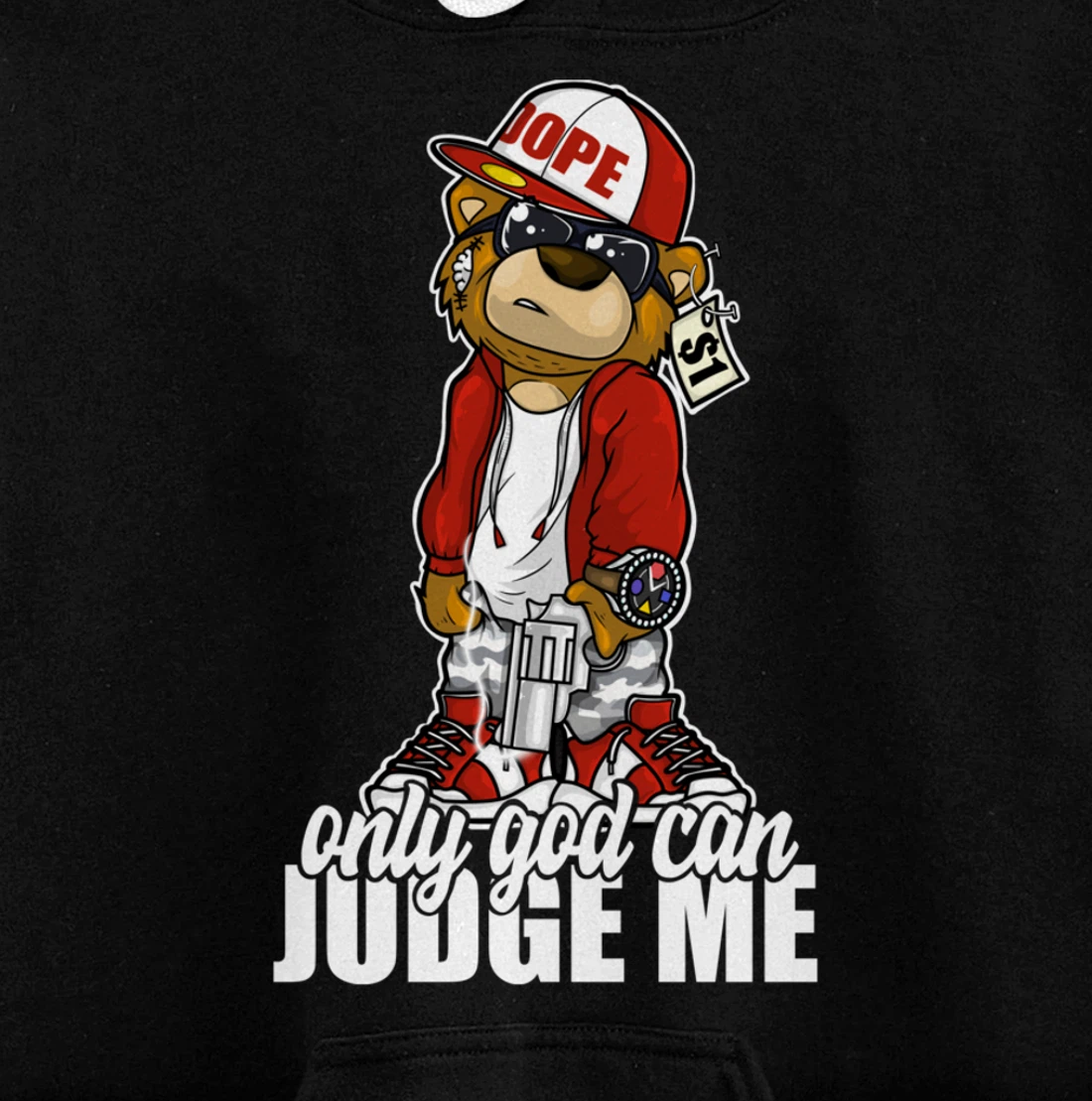 Only God Can Judge Me Hip Hop Teddy Christian Religion Gift Pullover Hoodie