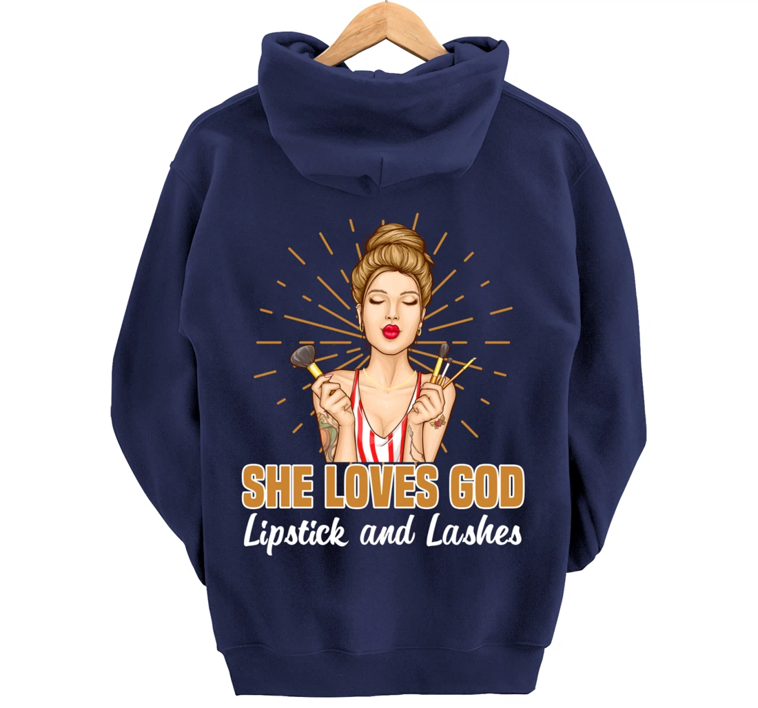 She Loves God Lipstick And Lashes Lashes Pullover Hoodie