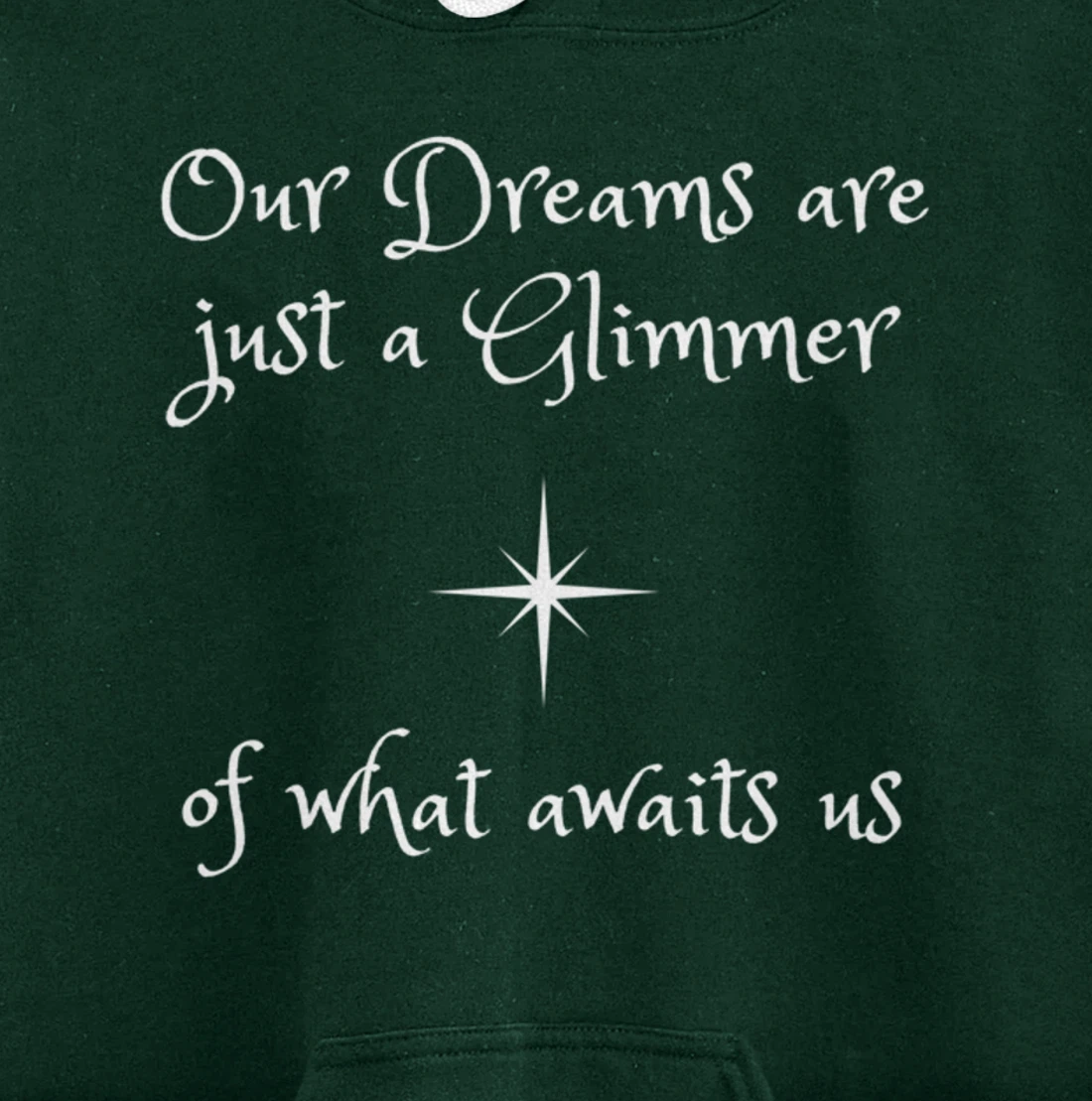 Dreams are a glimmer. Faith God Blessed Gratitude Spirit Pullover Hoodie