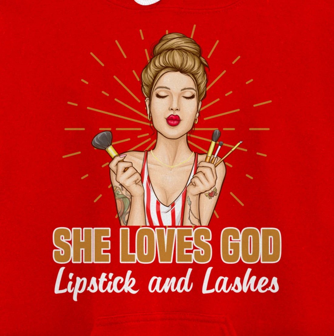She Loves God Lipstick And Lashes Lashes Pullover Hoodie