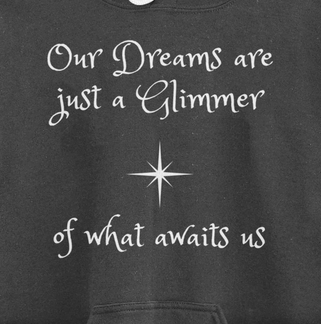 Dreams are a glimmer. Faith God Blessed Gratitude Spirit Pullover Hoodie