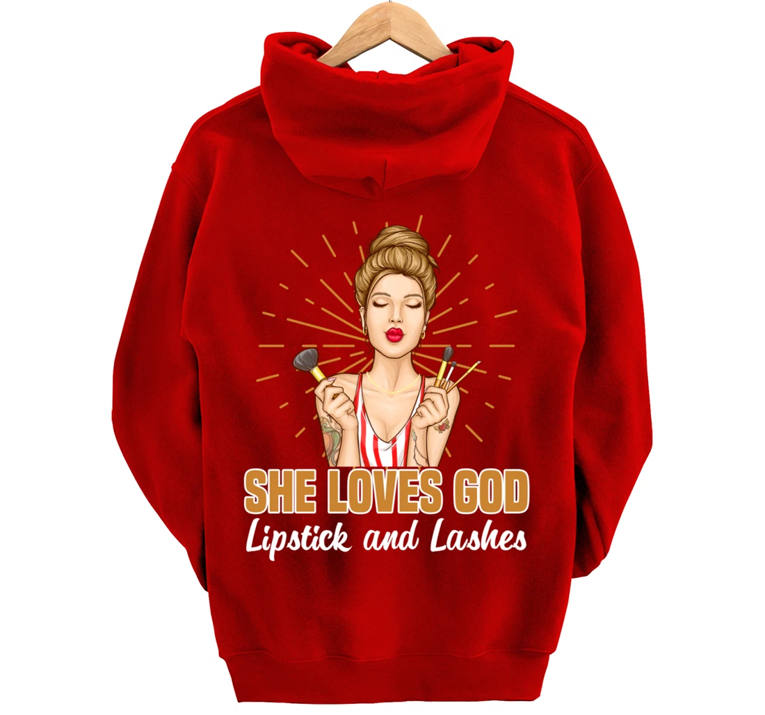 She Loves God Lipstick And Lashes Lashes Pullover Hoodie