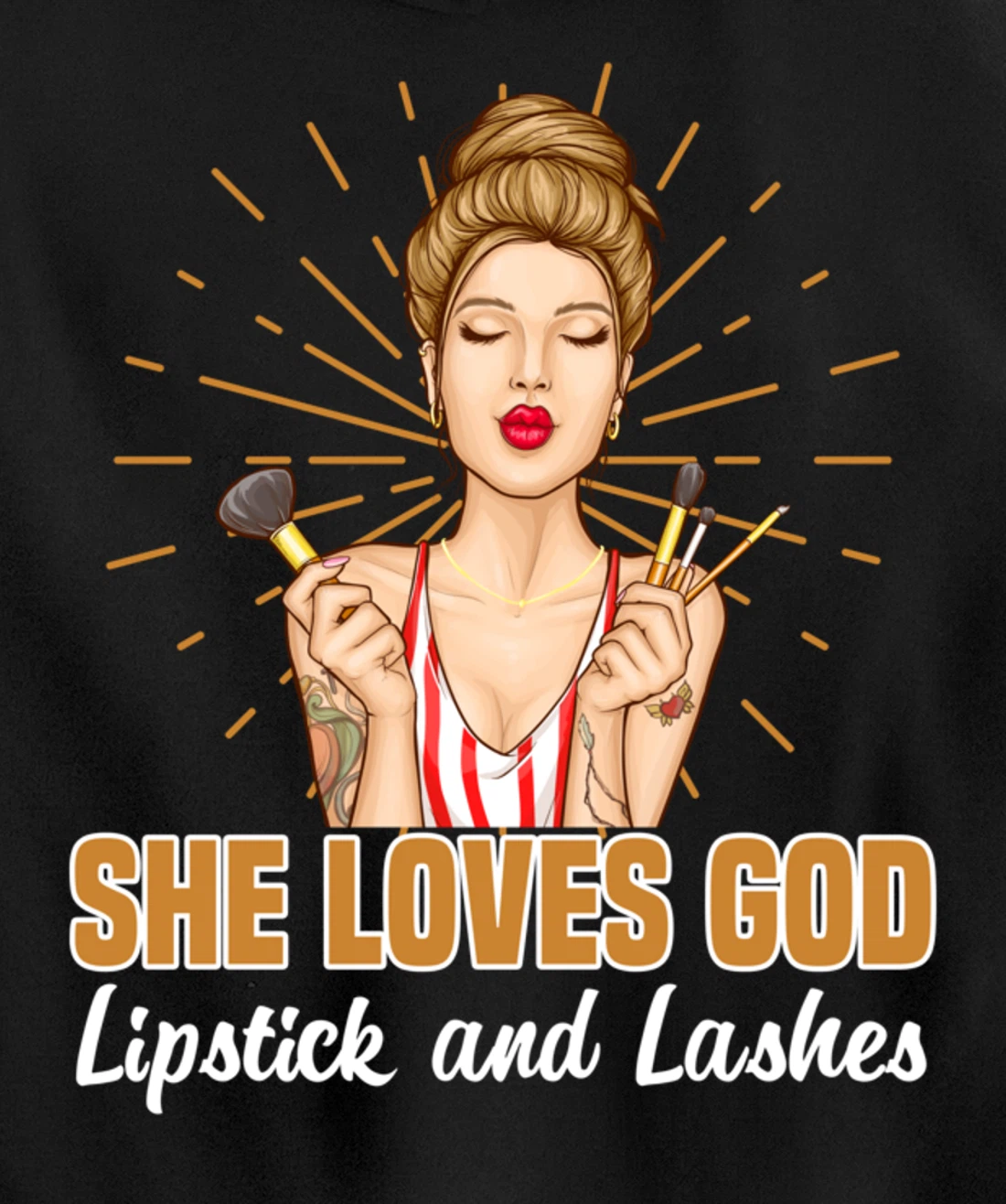 She Loves God Lipstick And Lashes Lashes Pullover Hoodie