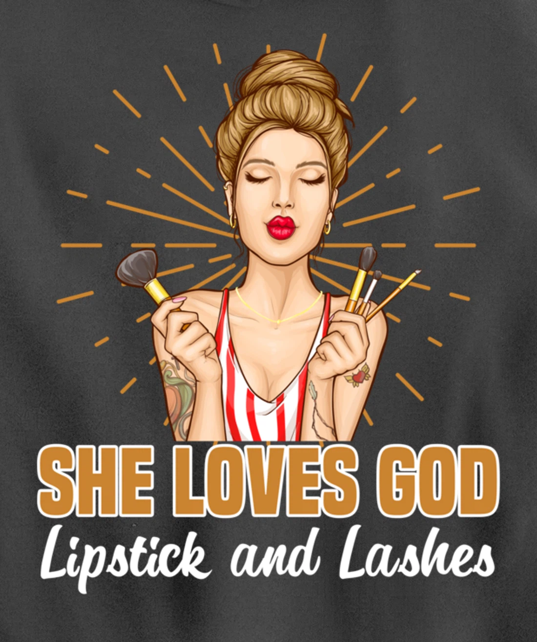 She Loves God Lipstick And Lashes Lashes Pullover Hoodie