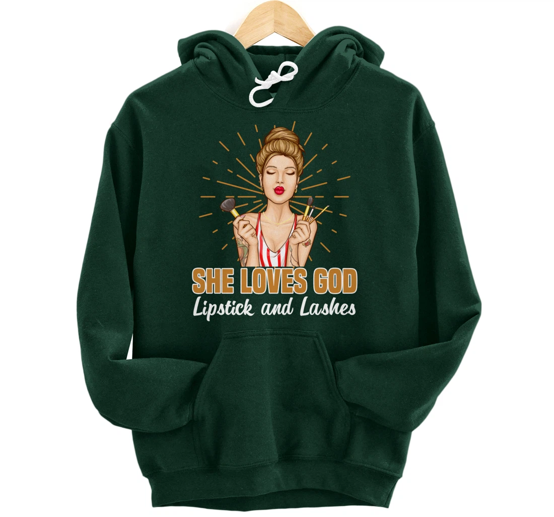 She Loves God Lipstick And Lashes Lashes Pullover Hoodie