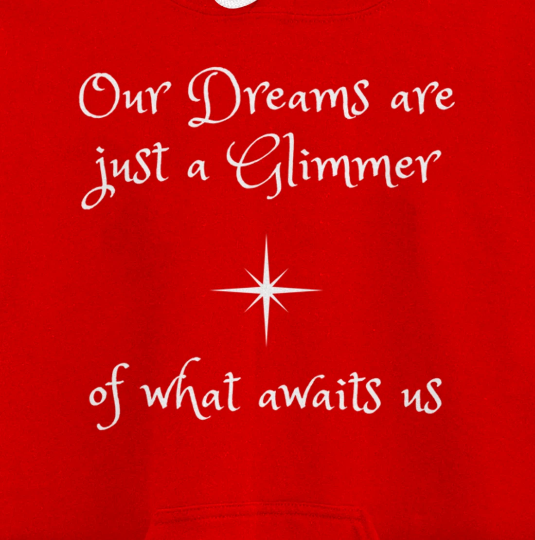 Dreams are a glimmer. Faith God Blessed Gratitude Spirit Pullover Hoodie