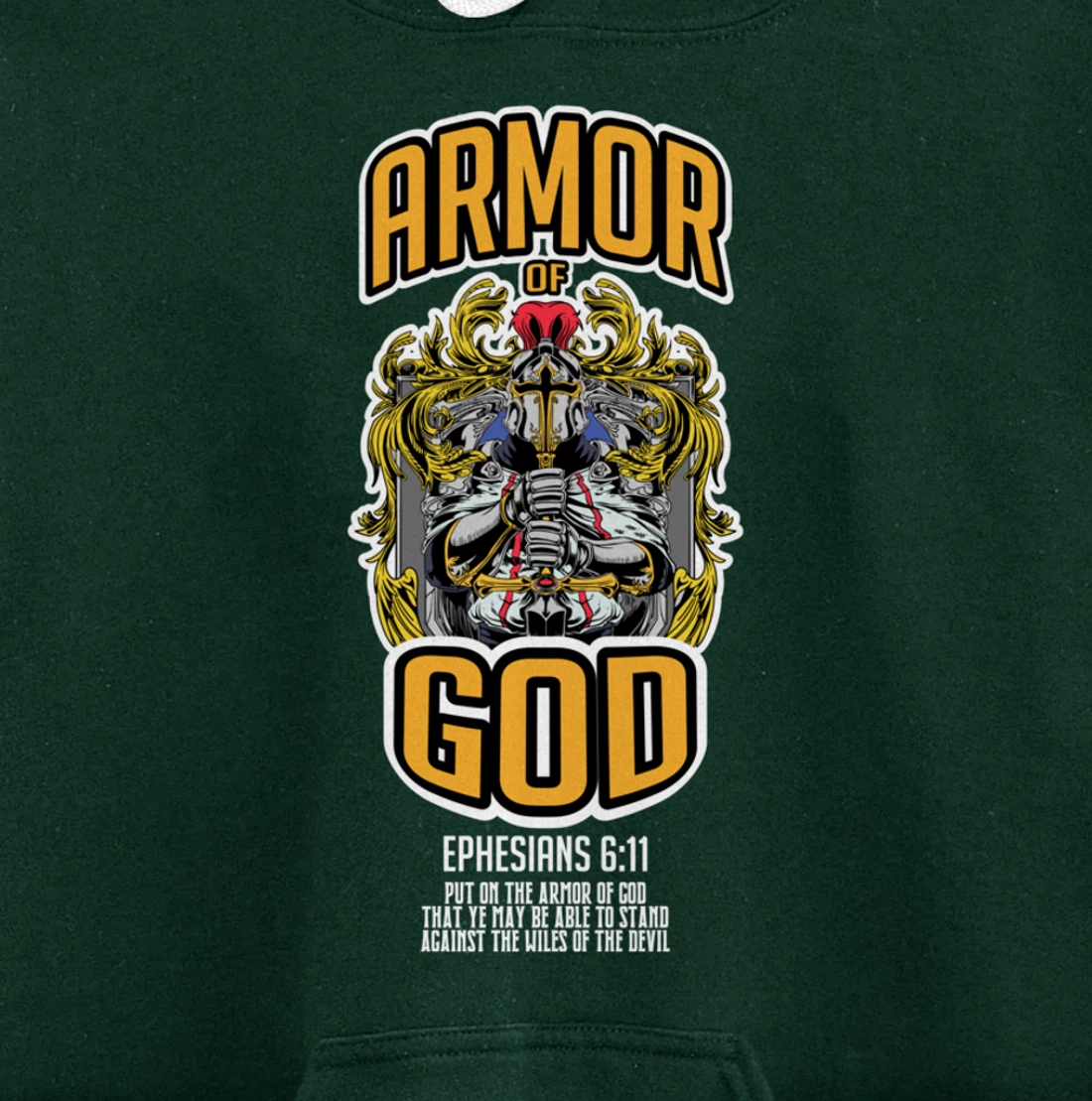 Armor Of God Bible Verse Ephesians 6:11 Christian Knight Pullover Hoodie