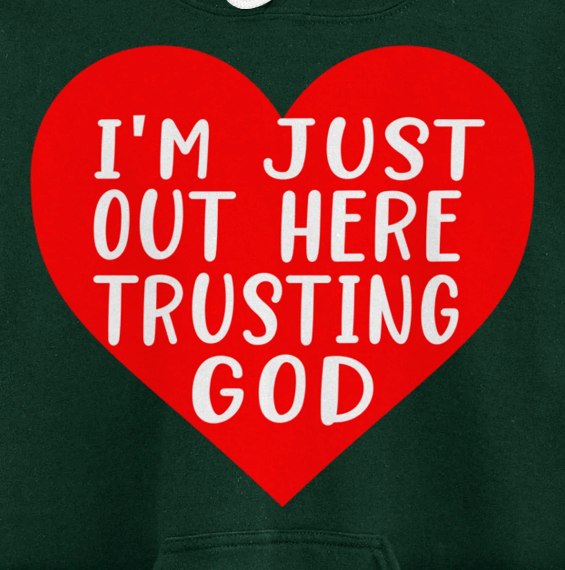 I'm Just Out Here Trusting God Pullover Hoodie