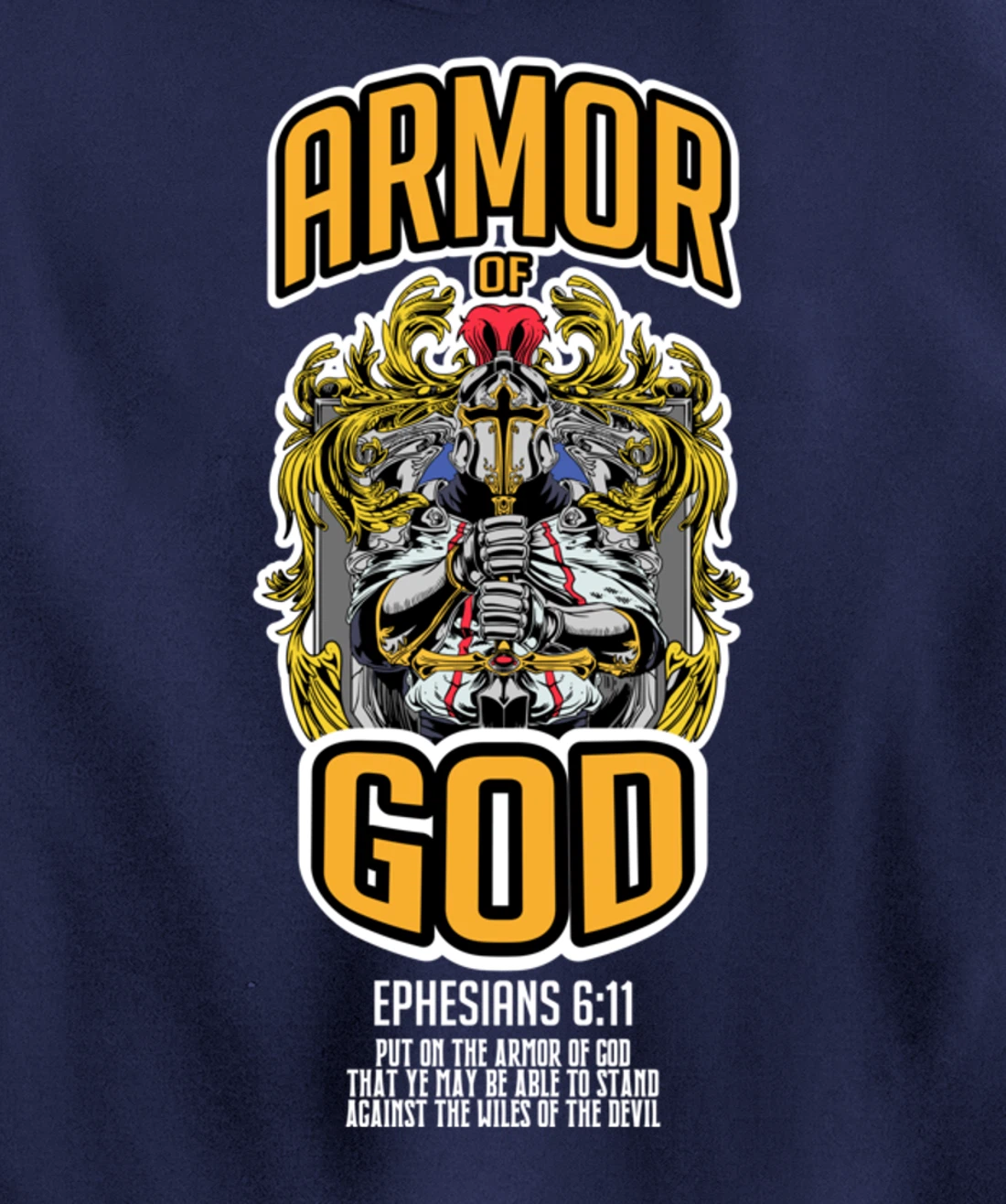 Armor Of God Bible Verse Ephesians 6:11 Christian Knight Pullover Hoodie