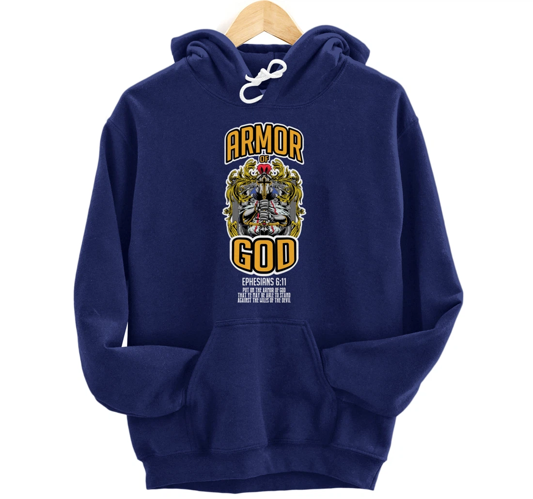 Armor Of God Bible Verse Ephesians 6:11 Christian Knight Pullover Hoodie