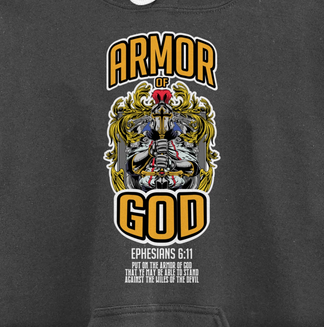 Armor Of God Bible Verse Ephesians 6:11 Christian Knight Pullover Hoodie