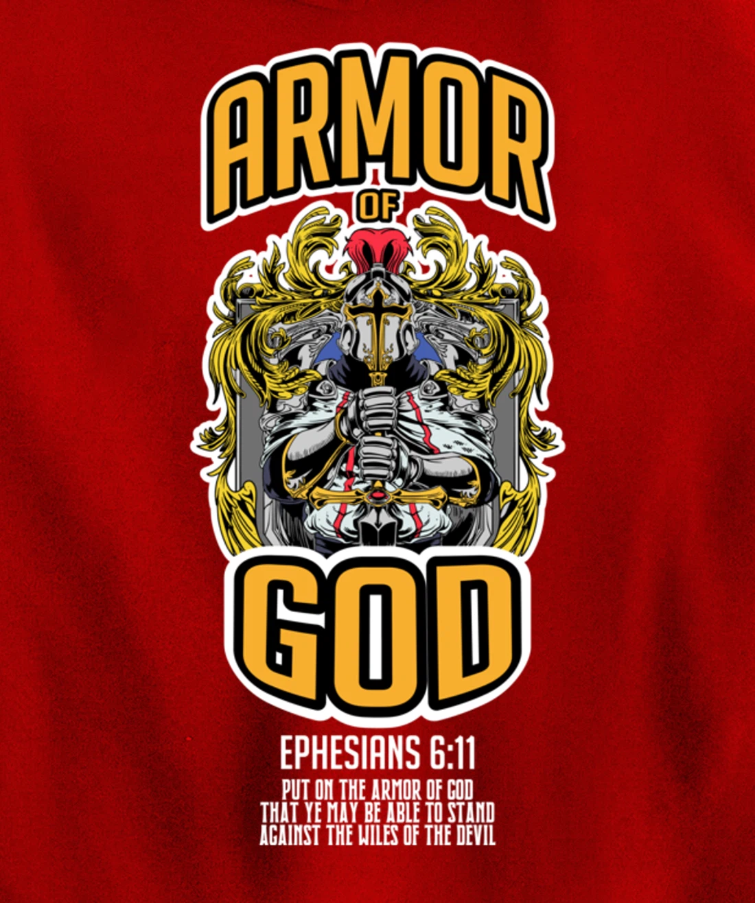Armor Of God Bible Verse Ephesians 6:11 Christian Knight Pullover Hoodie