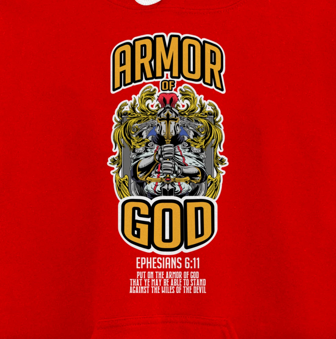 Armor Of God Bible Verse Ephesians 6:11 Christian Knight Pullover Hoodie